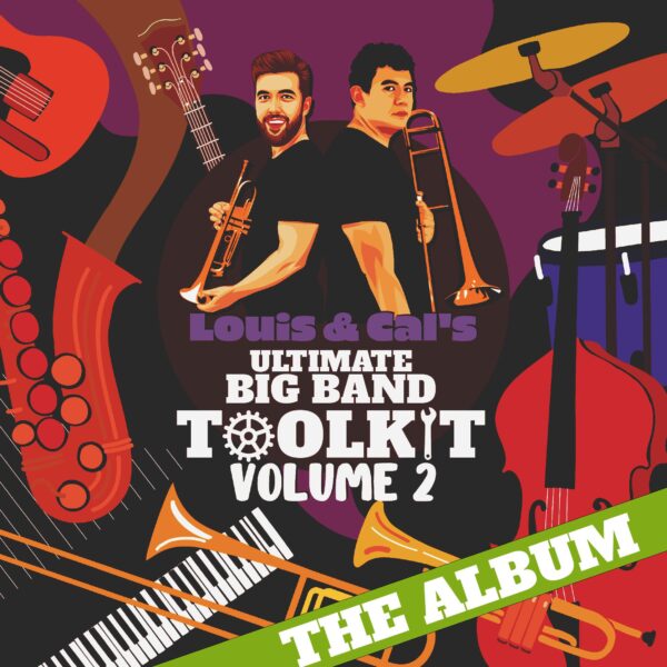 The Album: Ultimate Big Band Toolkit - volume 2
